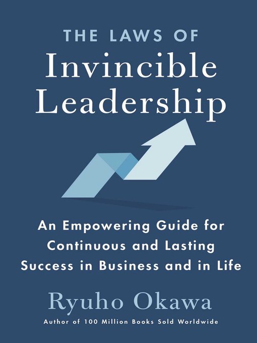 Cover image for The Laws of Invincible Leadership